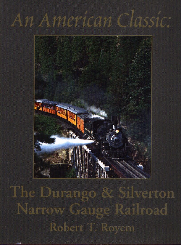 An American Classic, the Durango & Silverton Narrow Gauge Railroad cover