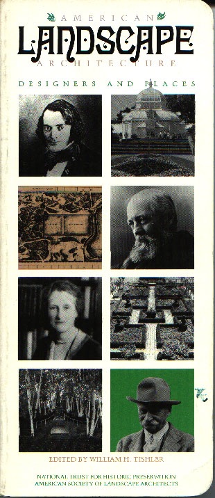 American Landscape Architecture: Designers and Places cover