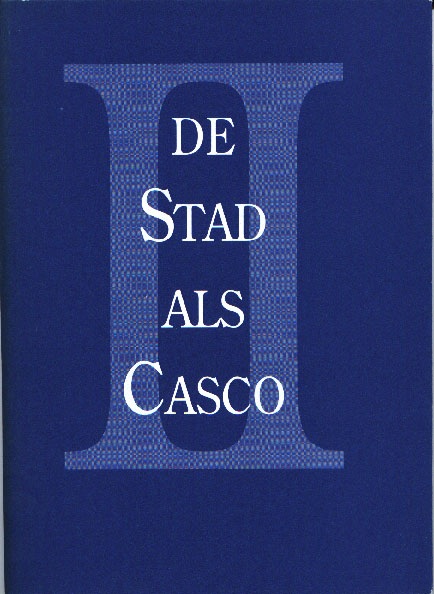 De stad als casco, manifest Podium Werken aan het IJ cover