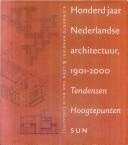 Honderd jaar Nederlandse architectuur, 1901-2000 cover