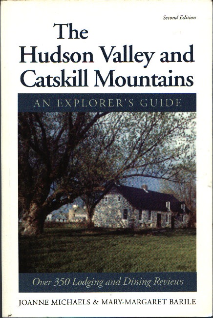 The Hudson Valley and Catskill Mountains: An Explorer's Guide cover