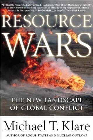 Resource Wars: The New Landscape of Global Conflict With a New Introduction by the Author cover