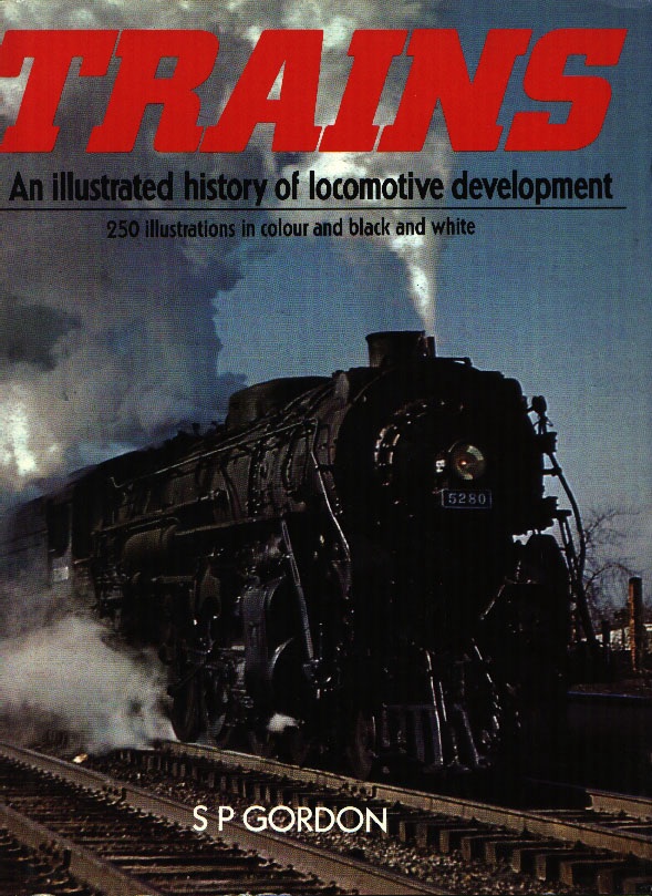 Trains - an Illustrated History of Locomotive development cover