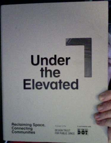 Under the Elevated: Reclaiming Space, Connecting Communities cover