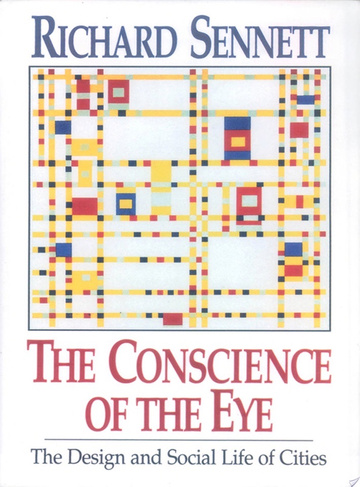 The Conscience of the Eye: The Design and Social Life of Cities cover