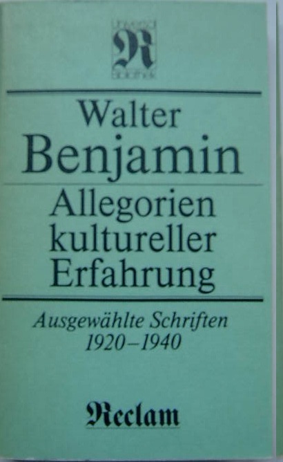 Allegorien kultureller Erfahrung, ausgewählte Schriften 120-1940 cover